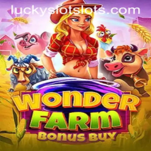 Exploring WonderFarmBonusBuy: A Fresh Spin on Lucky Cash Slots