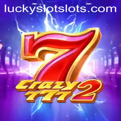 Experience the Thrills of Crazy7772: Lucky Cash Slots