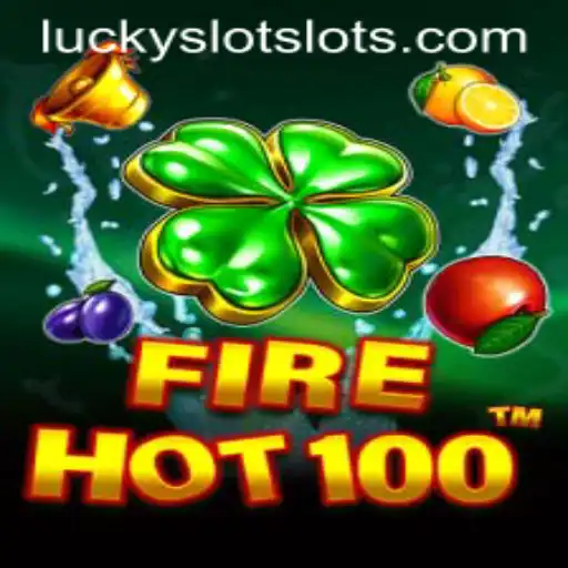 Discovering FireHot100: A Thrilling Adventure through Lucky Cash Slots
