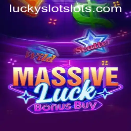 Experience the Thrill with MassiveLuckBonusBuy: A Guide to Lucky Cash Slots